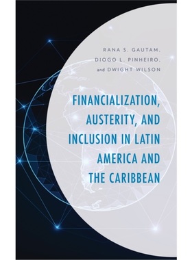 按需印刷Financialization, Austerity, and Inclusion in Latin America and the Caribbean