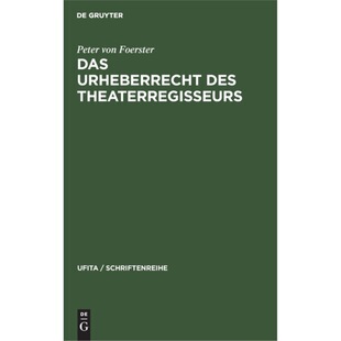 预订不退不换德语 Das Urheberrecht des Theaterregisseurs:
