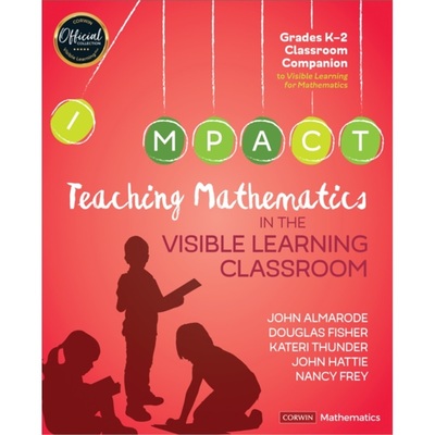 预订Teaching Mathematics in the Visible Learning Classroom, Grades K-2[9781544333298]