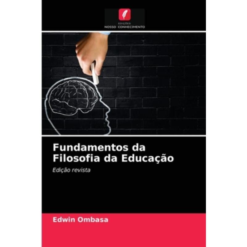 按需印刷POR Fundamentos da Filosofia da Educa??o[9786204043494]