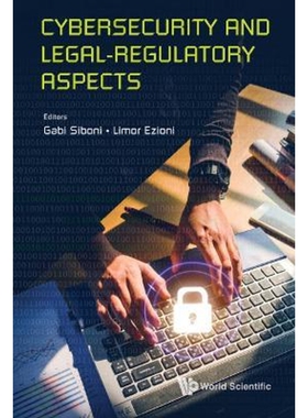 按需印刷不退不换Cybersecurity and Legal-Regulatory Aspects[9789811219153]
