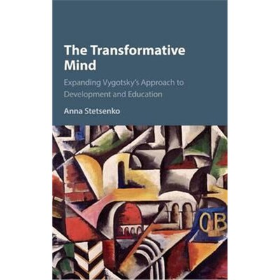 按需印刷The Transformative Mind:Expanding Vygotsky's Approach to Development and Education[9780521865586]