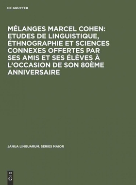 预订DEG Mélanges Marcel Cohen: Etudes de linguistique, éthnographie et sciences connexes offertes par se