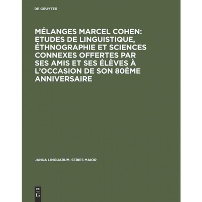 预订不退不换DEG Mélanges Marcel Cohen: Etudes de linguistique, éthnographie et sciences connexes offertes par se