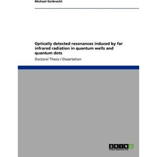 radiation detected induced dots 按需印刷Optically and far resonances quantum infrared 9783640129799 wells