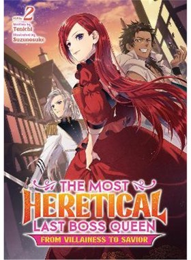 预订The Most Heretical Last Boss Queen: From Villainess to Savior (Light Novel) Vol. 2