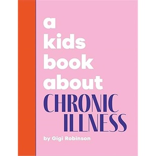 现货A Kids Book About Chronic Illness[9780241743959]