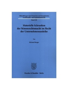 Schranken der Unternehmensanleihe. 德语 Dissertationsschrift Recht Materielle 预订 Stimmrechtsmacht