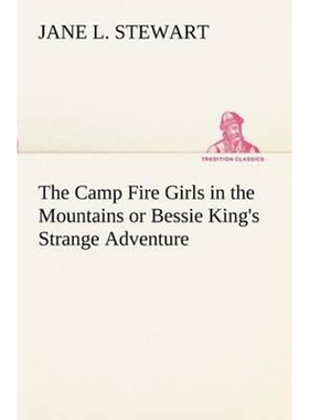 按需印刷The Camp Fire Girls in the Mountains or Bessie King's Strange Adventure[9783849151119]