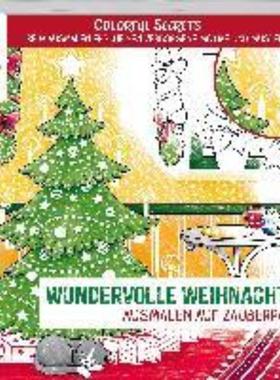 预订【德语】 Colorful Secrets - Wundervolle Weihnachten (Ausmalen auf Zauberpapier):Beim Ausmale