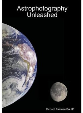 按需印刷不退不换Astrophotography Unleashed[9781312949485]