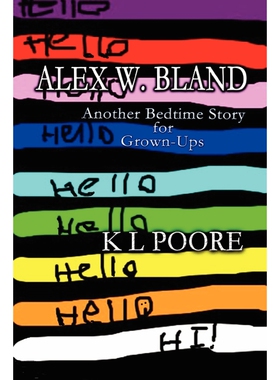 按需印刷不退不换Alex W Bland[9780578010663]