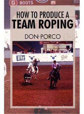 按需印刷How to Produce a Team Roping[9781462886821]