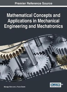 按需印刷不退不换Mathematical Concepts and Applications in Mechanical Engineering and Mechatronics[9781522516392]