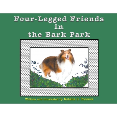 按需印刷不退不换Four-Legged Friends in the Bark Park[9781631359538]