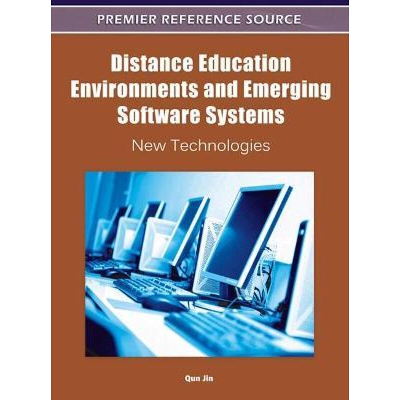 按需印刷不退不换Distance Education Environments and Emerging Software Systems[9781609605391]