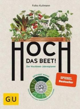 预订【德语】 Hoch das Beet!:Der Hochbeet-Jahresplaner. Gewusst wann! Gärtnern nach dem