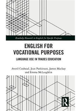 按需印刷不退不换English for Vocational Purposes:Language Use in Trades Education[9781138326286]