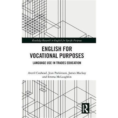 按需印刷不退不换English for Vocational Purposes:Language Use in Trades Education[9781138326286]