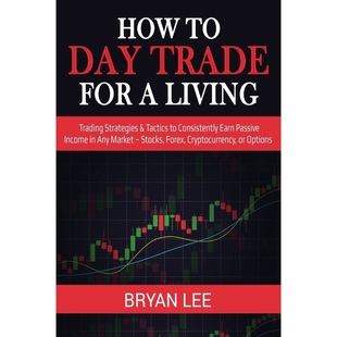 按需印刷 How to Day Trade for a Living 如何以日内交易为生