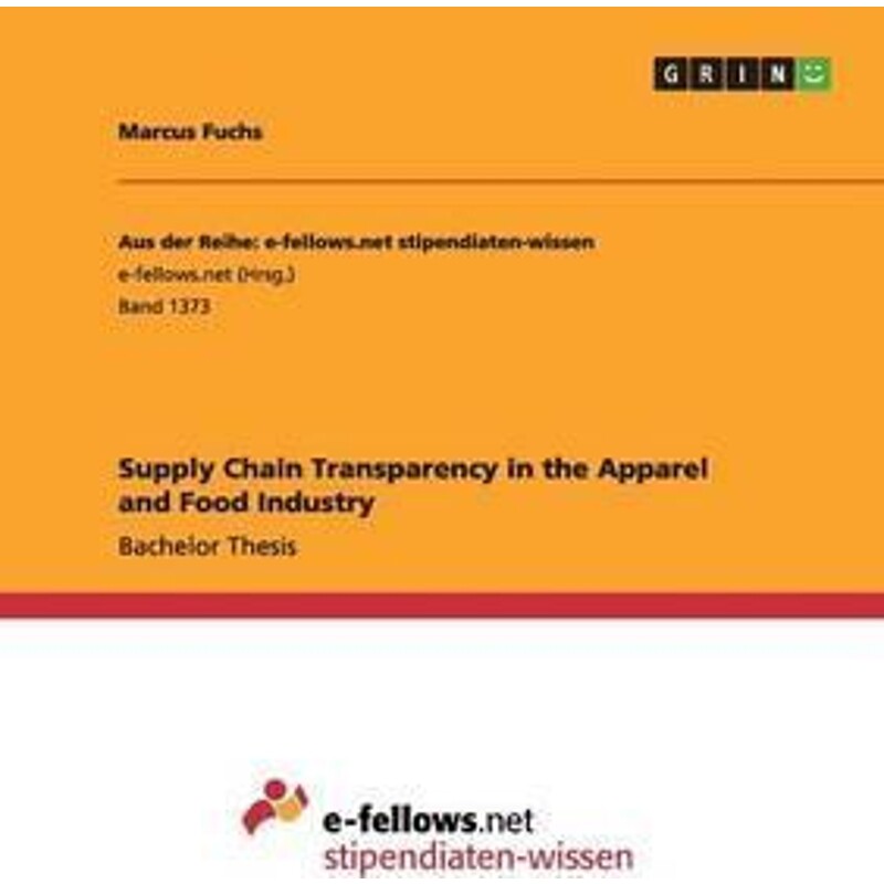 按需印刷不退不换Supply Chain Transparency in the Apparel and Food Industry[9783656972105]