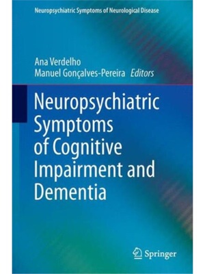 预订Neuropsychiatric Symptoms of Cognitive Impairment and Dementia