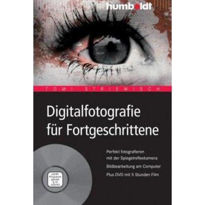 预订【德语】 Digitalfotografie für Fortgeschrittene, m. DVD-ROM:Perfekt fotografieren mit der Sp
