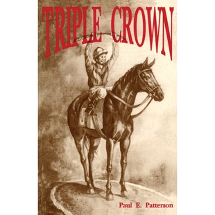 按需印刷Triple Crown, A Novel of Horse Racing[9780865342408]