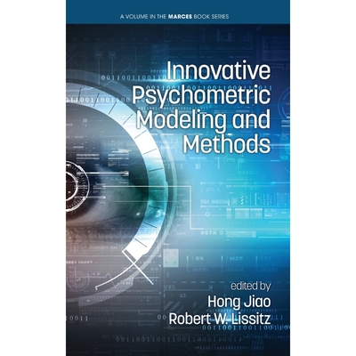 按需印刷不退不换Innovative Psychometric Modeling and Methods (hc)[9781648022234]