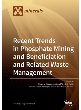 按需印刷Recent Trends in Phosphate Mining and Beneficiation and Related Waste Management[9783039281725]