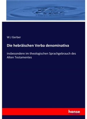 预订【德语】Die hebraischen Verba denominativa[9783348070737]