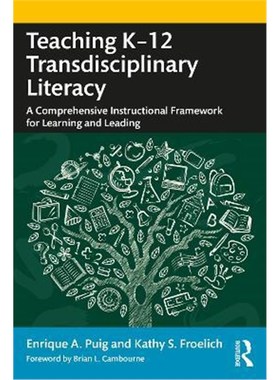 按需印刷 Teaching K-12 Transdisciplinary Literacy:A Comprehe