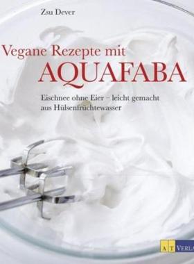 预订【德语】 Vegane Rezepte mit Aquafaba:Eischnee ohne Eier - leicht gemacht aus Hülse