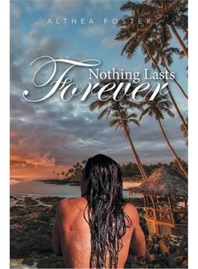按需印刷Nothing Lasts Forever[9781514446645]
