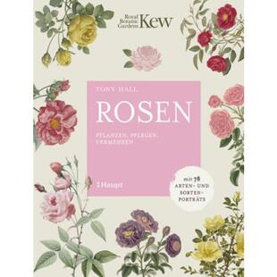 预订【德语】 Rosen:pflanzen, pflegen, vermehren - mit 78 Arten- und Sortenporträts
