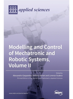 按需印刷Modelling and Control of Mechatronic and Robotic Systems, Volume II[9783036548432]