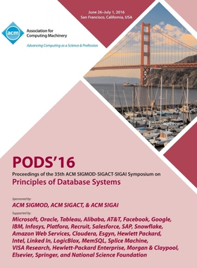 按需印刷PODS 16 35th ACM SIGMOD-SIGACT-SIGAI Symposium on Principles of Database Systems[9781450346078]