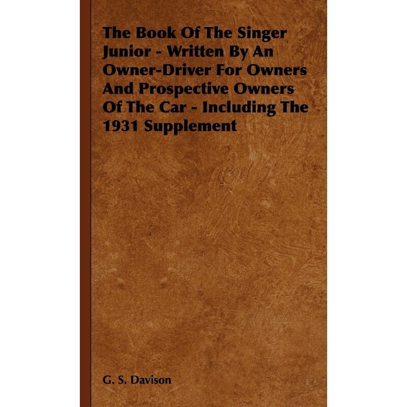 按需印刷不退不换  The Book of the Singer Junior - Written by an Owne