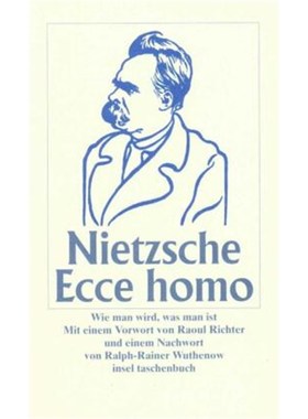 预订【德语】Ecce Homo, Sonderausgabe:Wie man wird, was man ist. Mit e. Vorw. v. Raoul Richt