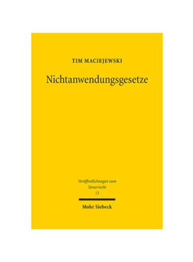预订【德语】Nichtanwendungsgesetze:Eine verfassungsrechtliche Verortung zwischen Rechtskontinuit?t, Gewaltenteilung, Rec