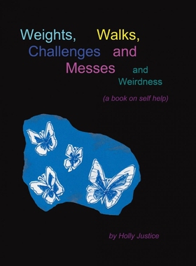 按需印刷Weights, Walks, Challenges and Messes and Weirdness[9781543440997]