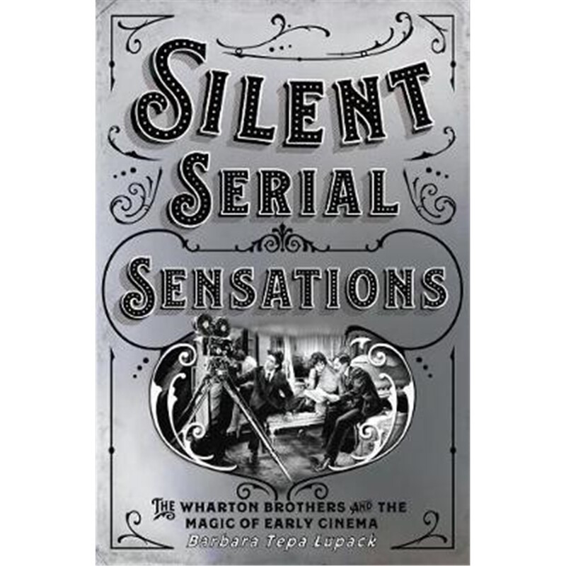 预订silent serial sensations:the wharton brothers and the magic