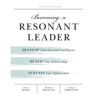 预订不退不换Becoming a Resonant Leader[9781422117347]