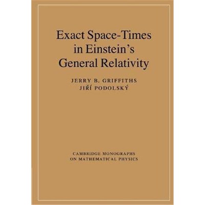 按需印刷Exact Space-Times in Einstein's General Relativity[9781107406186]