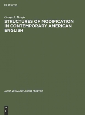 按需印刷DGYT Structures of modification in contemporary American English[9783110995602]