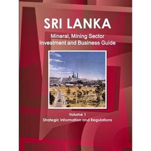 按需印刷不退不换 Sri Lanka Mineral, Mining Sector Investment and Bus