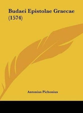 按需印刷Budaei Epistolae Graecae (1574)[9781104627584]