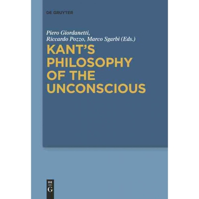 按需印刷DGYT Kant s Philosophy of the Unconscious[9783110204032]