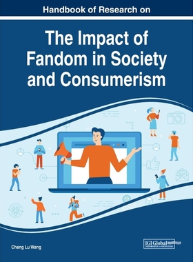 按需印刷Handbook of Research on the Impact of Fandom in Society and Consumerism[9781799810483]