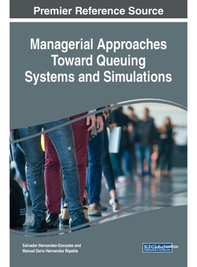 按需印刷Managerial Approaches Toward Queuing Systems and Simulations[9781522552642]